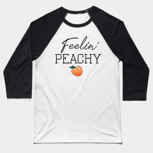 Feelin' Peachy Peach Baseball T-Shirt